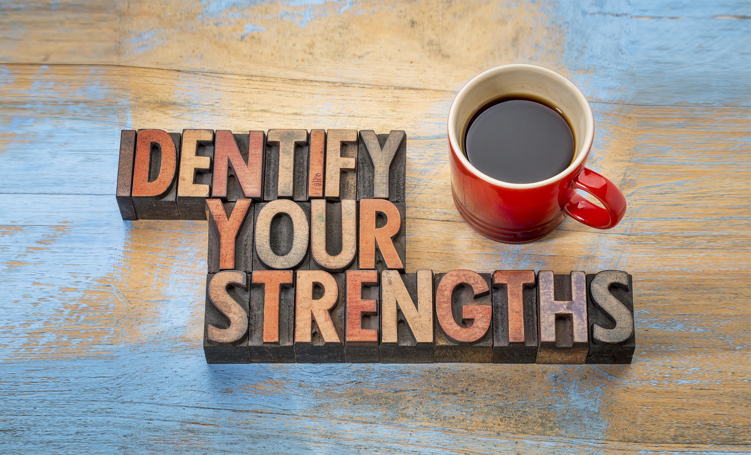 Identify Your Strengths