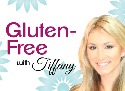 Gluten Free with Tiffany