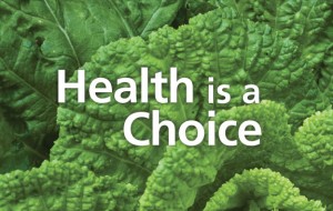Health is a Choice