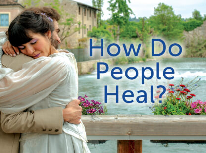 How do people heal?