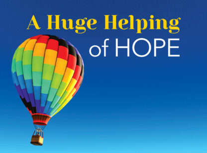 Huge Helping of Hope