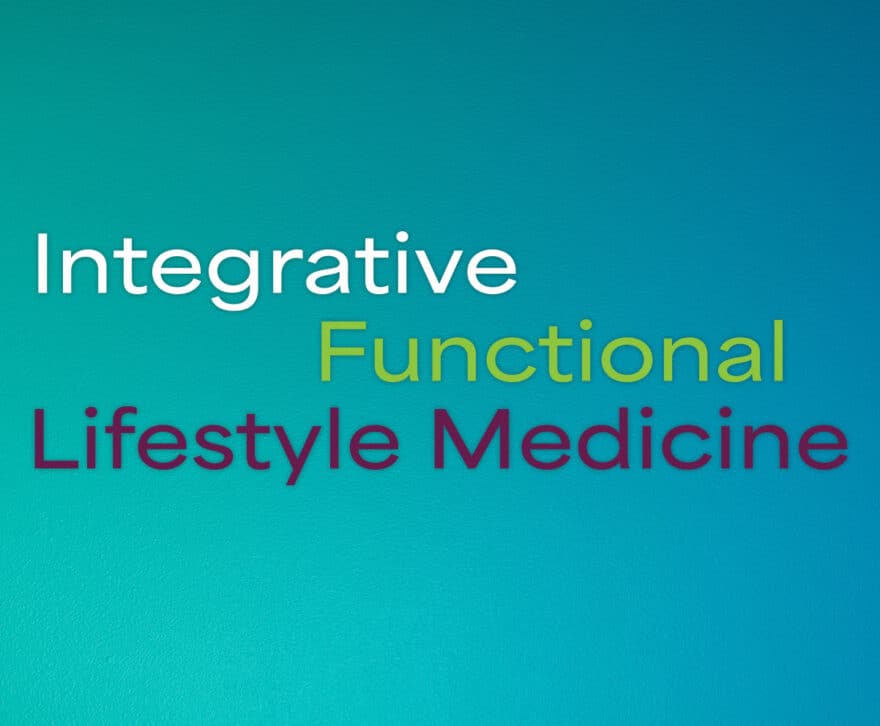 Integrative Functional Lifestyle Medicine