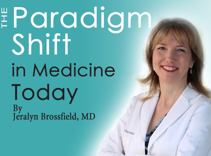 The Paradigm Shift in Medicine Today